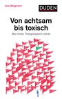 „Von achtsam bis toxisch: Was hinter Therapiesprech steckt“ von Jens Bergmann. Gezeichnete rote Fahnen, eine grün.