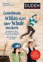 Béa Beste: Gemeinsam schlau statt über Schule meckern, Buch