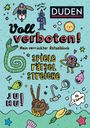 Dudenredaktion: Voll verboten! Mein verrückter Rätselblock 1 - Ab 8 Jahren, Buch