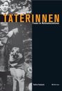 Kathrin Kompisch: Täterinnen, Buch