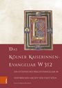 Klaus Gereon Beuckers: Das Kölner Kaiserinnen-Evangeliar W 312, Buch