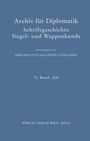 : Archiv für Diplomatik, Schriftgeschichte, Siegel- und Wappenkunde, Buch