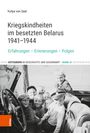 „Kriegskindheiten im besetzten Belarus 1941–1944“ von Yuliya von Saal; fröhliche Kinder in einem Auto.