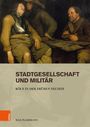 Max Plassmann: Stadtgesellschaft und Militär, Buch