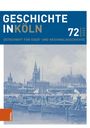 Titel: "GESCHICHTE IN KÖLN". Untertitel: "ZEITSCHRIFT FÜR STADT- UND REGIONALGESCHICHTE". Abbildung von Kölner Skyline.