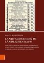 "Landtagswahl am 22. Mai 1927". Buch: "Landtagswahlen im ländlichen Raum" von Martin Buchsteiner, rote und weiße Gestaltung.