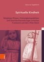 Buchtitel: "Spirituelle Kindheit", Autorin: Xenia von Tippelskirch. Bild: Kind in Kleid mit Kreuz.