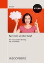 „Sprechen wir über Jura! Der etwas andere Einstieg ins Jurastudium.“ Frau haltend eine Sprechblase, Logo BOORBERG.