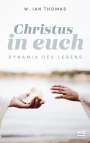 W. Ian Thomas: Christus in euch, Buch