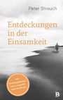 Peter Strauch: Entdeckungen in der Einsamkeit, Buch