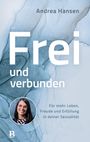 Andrea Hansen: Frei und verbunden, Buch