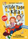 Titeltext: "Wilde Tage in der Kita". Zwei Kinder auf roten Autos, eines hält ein Kaninchen. Verkehrszeichen: "Stop" und "Einbahnstraße".