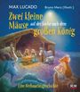 Max Lucado: Zwei kleine Mäuse auf der Suche nach dem großen König, Buch