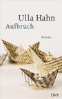 Ulla Hahn: Aufbruch, Buch
