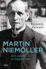 Benjamin Ziemann: Martin Niemöller. Ein Leben in Opposition, Buch