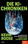„DIE KI-CHRONIKEN“ oben. Unten „KEVIN ROOSE“, „KÜNSTLICHEN SUPERINTELLIGENZ“. Erde fragmentiert, pixelartig oben.