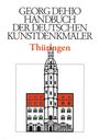 Georg Dehio: Handbuch der Deutschen Kunstdenkmäler. Thüringen, Buch