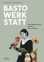 Christoph Sauter: Bastowerkstatt, Buch