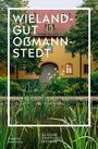 Fanny Esterházy: Wielandgut Oßmannstedt, Buch