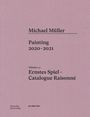 Lukas Töpfer: Michael Müller. Ernstes Spiel. Catalogue Raisonné Vol. 1.3, Buch