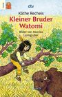 Käthe Recheis: Kleiner Bruder Watomi, Buch
