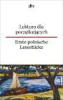 : Lektura dla poczatkujacych / Erste polnische Lesestücke, Buch