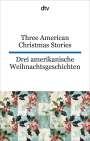 Lyman Frank Baum: Three American Christmas Stories. Drei amerikanische Weihnachtsgeschichten, Buch