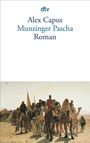 Alex Capus: Munzinger Pascha, Buch