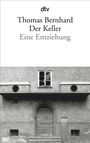 Thomas Bernhard: Der Keller, Buch