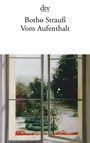 Botho Strauß: Vom Aufenthalt, Buch