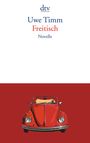 Uwe Timm: Freitisch, Buch
