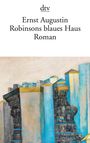 Ernst Augustin: Robinsons blaues Haus, Buch