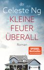 Celeste Ng: Kleine Feuer überall, Buch