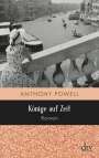Anthony Powell: Könige auf Zeit, Buch