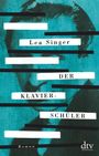 Lea Singer: Der Klavierschüler, Buch