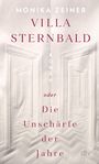 Monika Zeiner: Villa Sternbald oder Die Unschärfe der Jahre, Buch