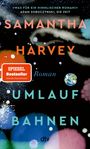 Samantha Harvey: Umlaufbahnen, Buch