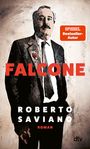 "Falcone" in großen roten Buchstaben, "Roberto Saviano" darunter. Illustration eines Mannes in Anzug mit ernster Miene.