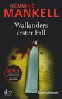 Henning Mankell: Wallanders erster Fall und andere Erzählungen, Buch