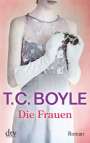 T. C. Boyle: Die Frauen, Buch