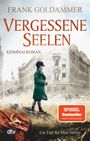 Frank Goldammer: Vergessene Seelen, Buch