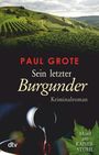 Paul Grote: Sein letzter Burgunder, Buch
