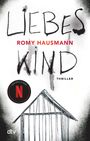 Romy Hausmann: Liebes Kind, Buch