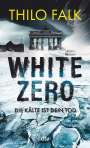 Thilo Falk: White Zero, Buch