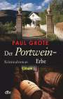 Paul Grote: Der Portwein-Erbe, Buch