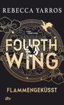 Rebecca Yarros: Fourth Wing - Flammengeküsst, Buch