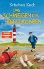 Krischan Koch: Das Schweigen der Kegelrobben, Buch