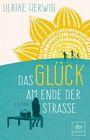 Ulrike Herwig: Das Glück am Ende der Straße, Buch