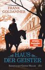 Frank Goldammer: Haus der Geister, Buch