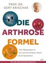 Gert Krischak: Die Arthrose-Formel, Buch